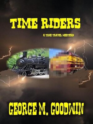 cover image of Time Riders-- a Western Time Travel